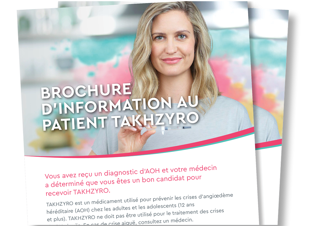 Brochure d’information au patient TAKHZYRO